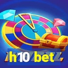 h10 bet